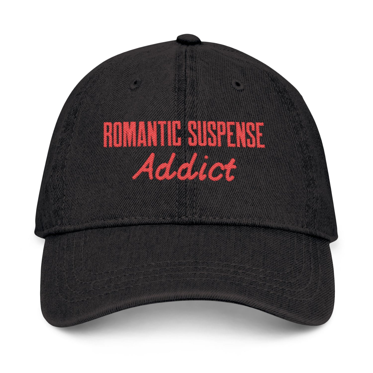 Romantic Suspense Addict Embroidered Denim Hat