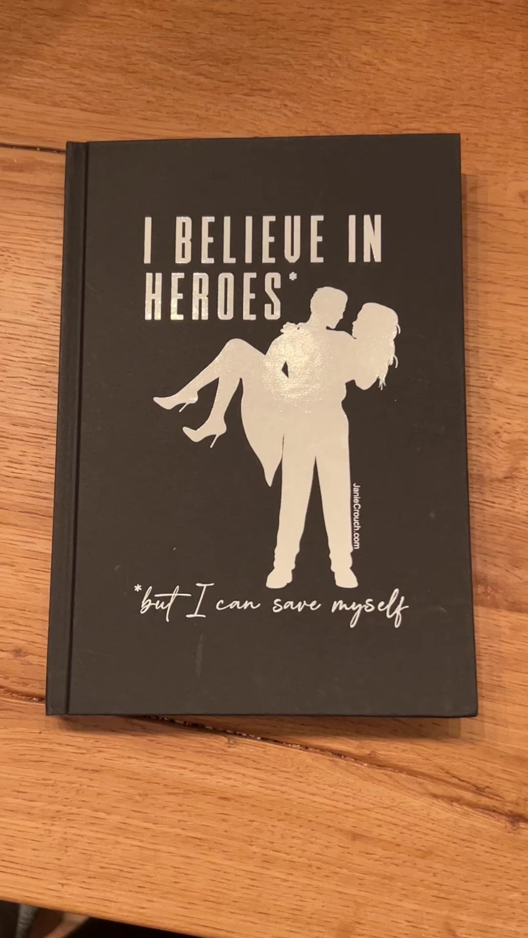 "I believe in heroes" Doodle Notebook